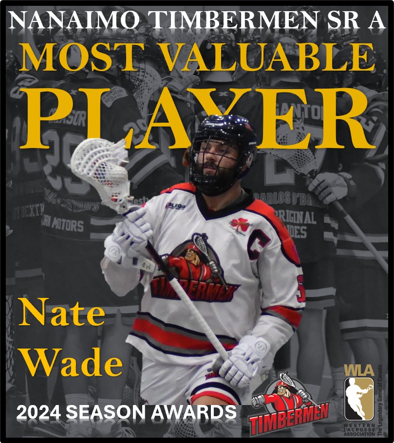 Congratulations to Nate Wade, your Nanaimo Timbermen's captain, and 2024 Most Valuable Player!  #GoTmen @wlalacrosse