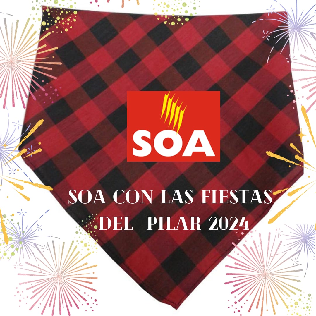nazionobrera's tweet photo. Desde SOA queremos felicitar a todos nuestros afiliados y afiliadas, simpatizantes y los que viven en #Zaragoza deseando que disfrutéis de estas #FiestasDelPilar24

Recordar!
#BorinaSiLuitaTamien 
#VenteConSOA https://t.co/pikpMyR859