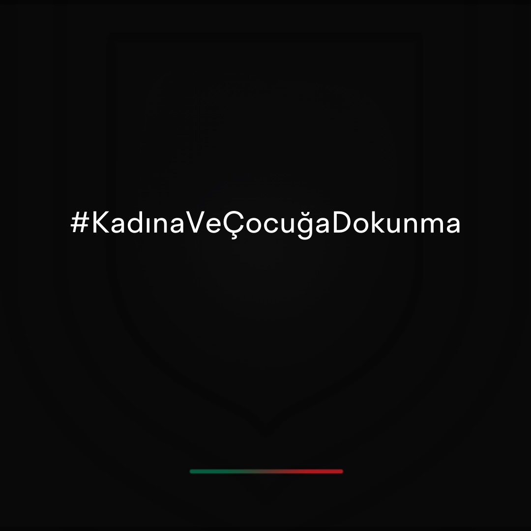 #KadınaVeÇocuğaDokunma ❗