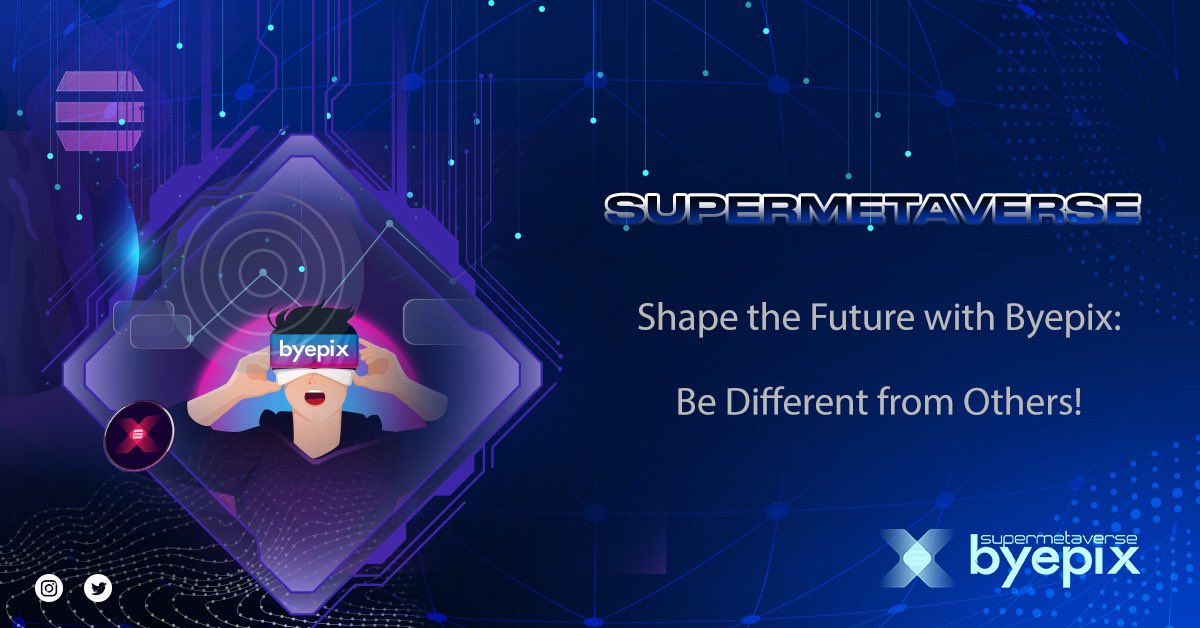 🚀🌟 Shape the Future with Byepix!

Byepix invites you to step into the digital future with Web3 technology, a strong ecosystem, and an immersive Metaverse world. Be a pioneer, express yourself in virtual spaces, and invest in a future full of opportunities. 

Join us!