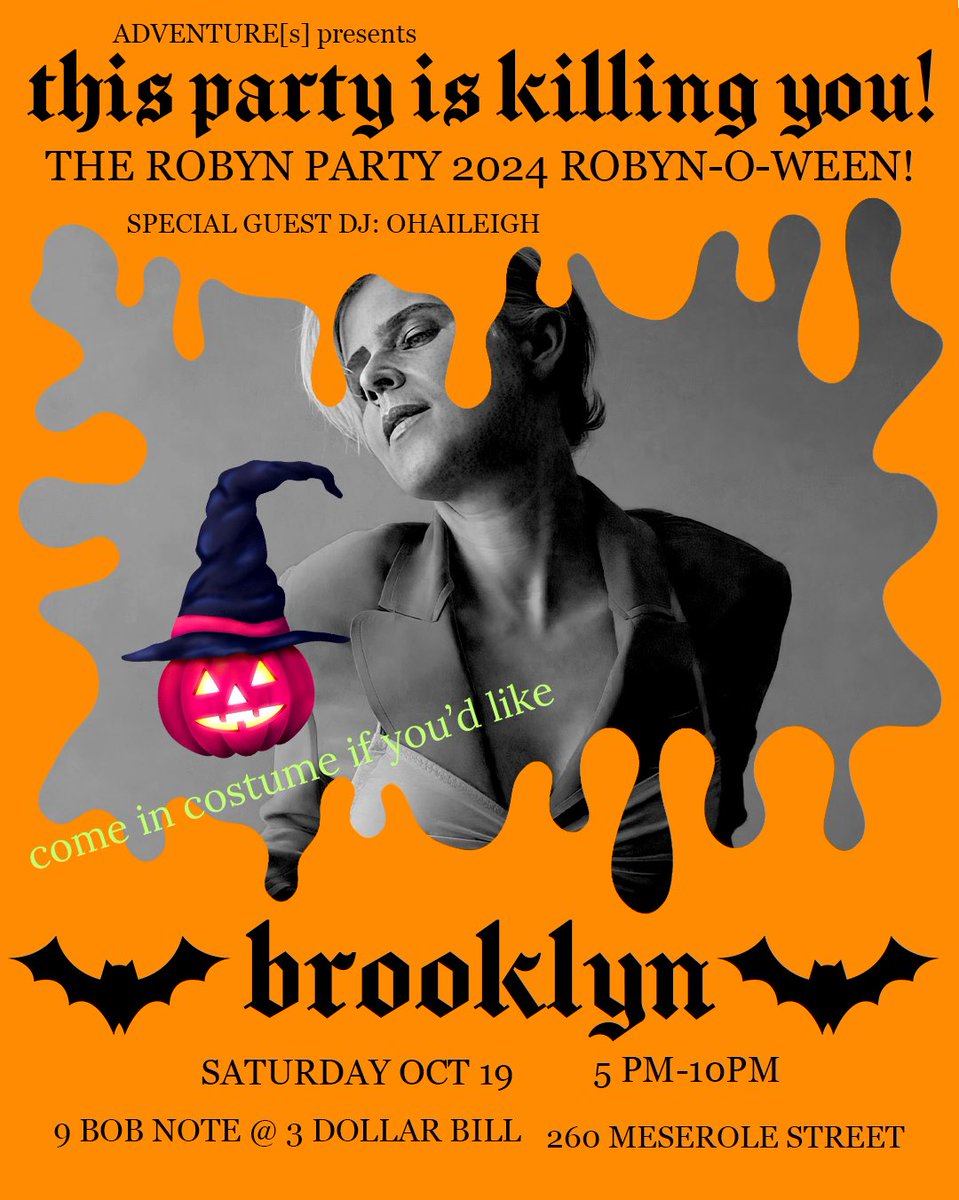 Idk if anyone looks on here for news about our parties but: Halloween at <a href="/3dollarbillnyc/">Three Dollar Bill</a> on Oct 19! Tix: bit.ly/robynoween24