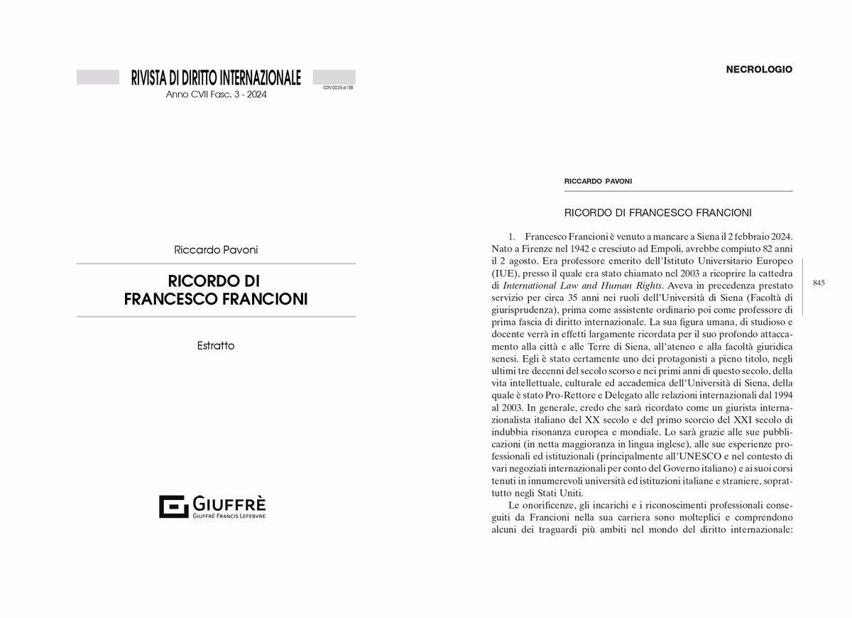 Il mio ricordo del Prof. #FrancescoFrancioni è appena stato pubblicato dalla Rivista di Diritto Internazionale, contiene in appendice la lista delle tantissime pubblicazioni di Francioni
👇👇👇