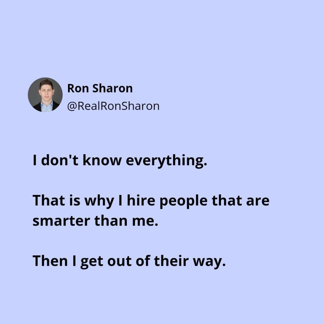 RealRonSharon's tweet photo. Steve Jobs wasn't the best manager to work for.

He was well known for shouting at and belittling his employees.

He once said.

"I don't know everything.

That is why I hire people that are smarter than me.

Then I get out of their way." https://t.co/CmeL8oOpH0