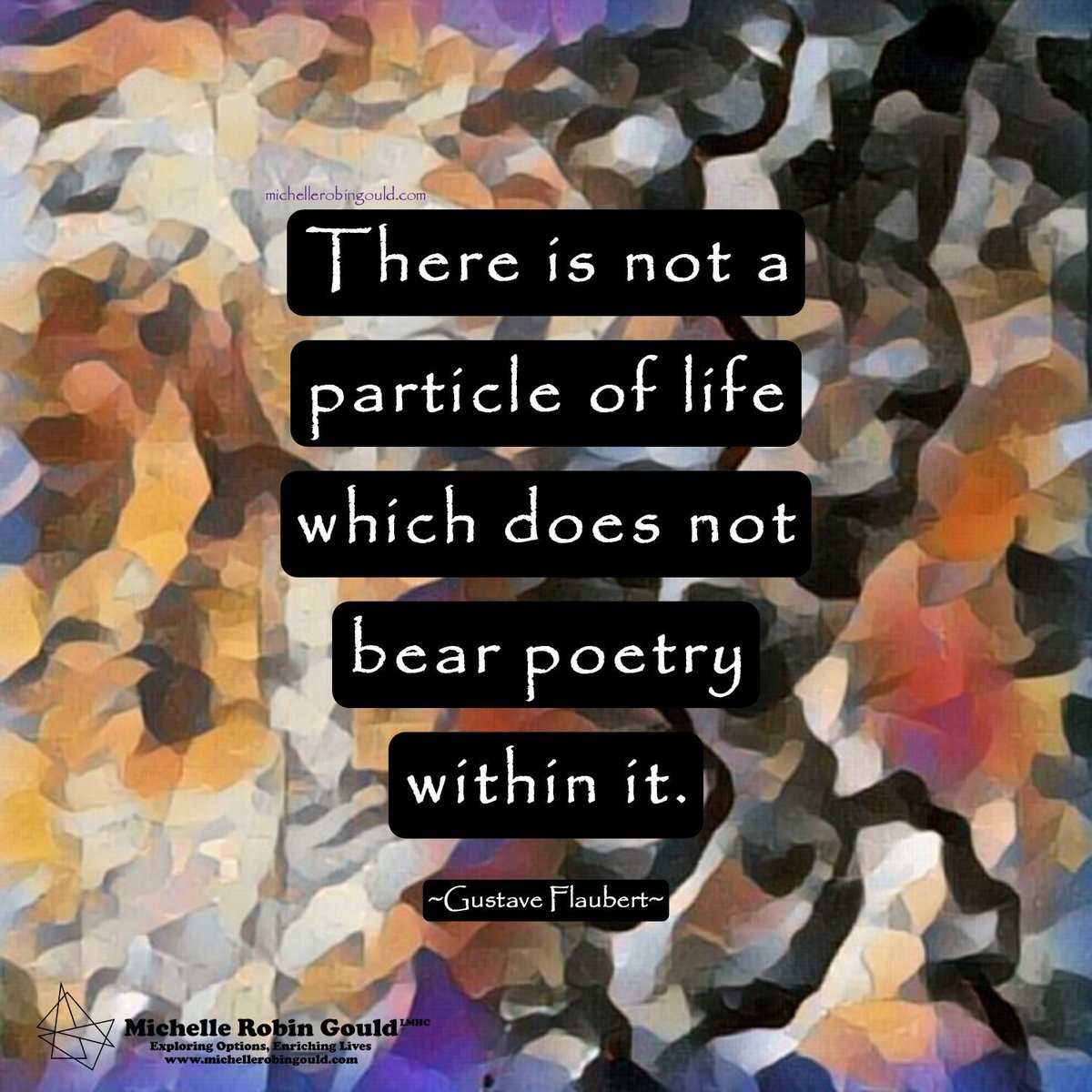 MRGLMHC's tweet image. &quot;There is not a particle of life which does not bear poetry within it.&quot;
~Gustave Flaubert

#simplereminders #noticethelittlethings #attitudeofgratitude