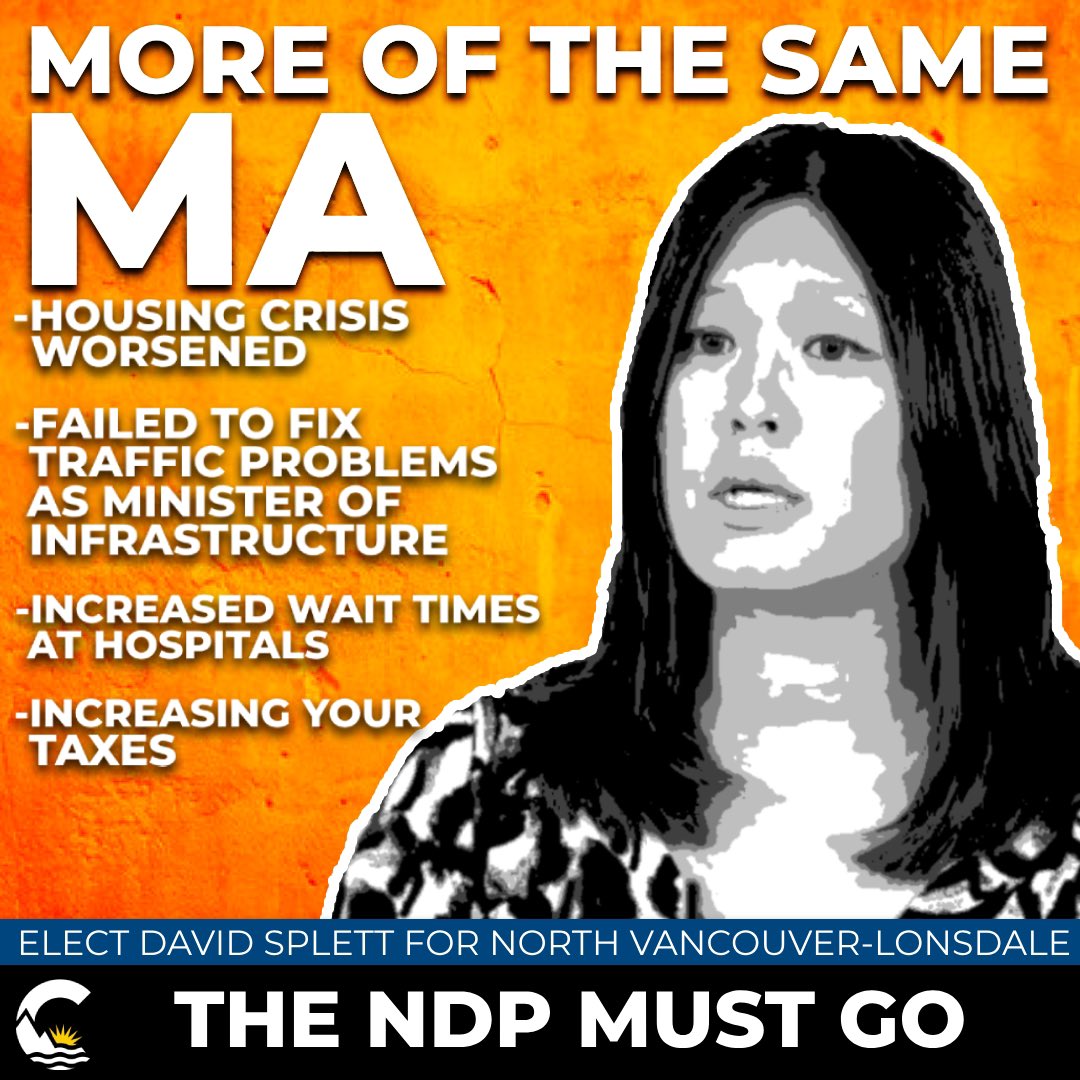 DSplett4BC's tweet image. Under @BowinnMa and the NDP, the housing crisis has worsened, traffic remains a mess, hospital wait times are up, and taxes are rising. North Vancouver-Lonsdale deserves better leadership. The NDP has failed. It’s time for change. #NDPmustGo #NorthVancouver #bcpoli