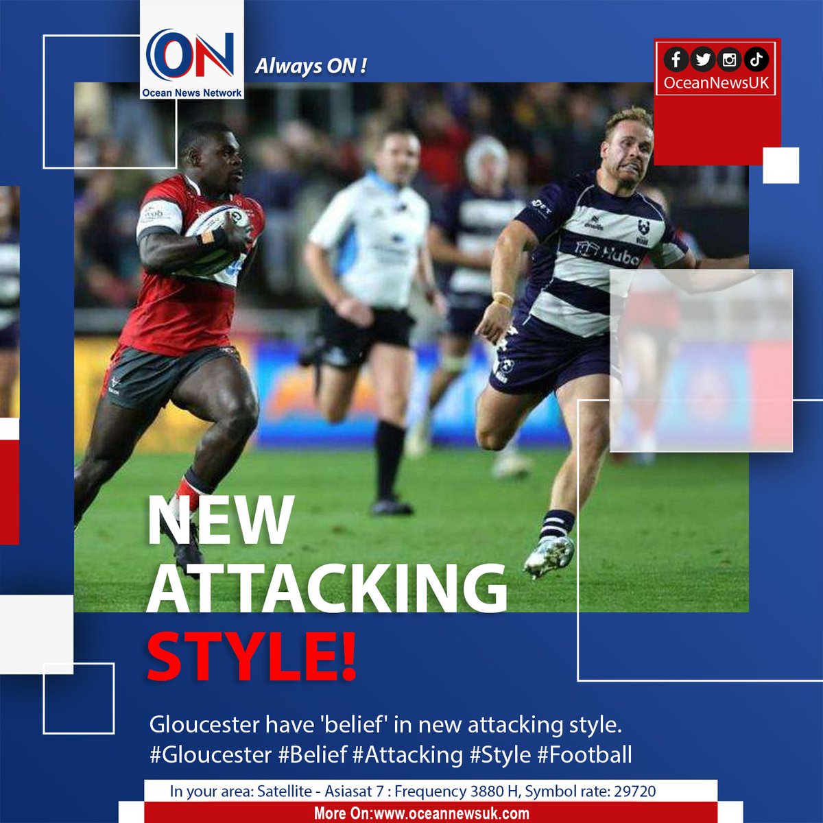 NewsOceanON's tweet image. Gloucester have &apos;belief&apos; in new attacking style. #Gloucester #Belief #Attacking #Style #Football 

#OceanNewsUK #UK #Ocean #breaking #latest #London

More On: oceannewsuk.com

📺 Satellite - Asiasat7: Frequency 3880 H, Symbol Rate: 29720