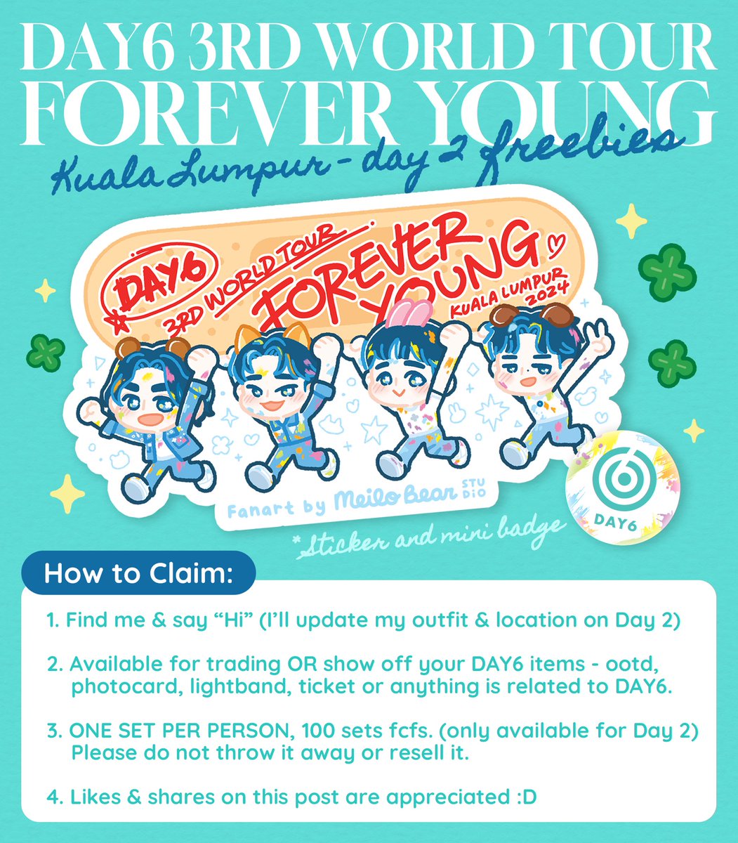 MeiloBearStudio's tweet photo. 🍀Freebies for #DAY6inKL 🍀 (day 2)

I’m at Jumpa LG now, come grab or trade freebies from me 🥰 

#DAY6 #DAY6_3RD_WORLDTOUR https://t.co/m5sHaKOa15