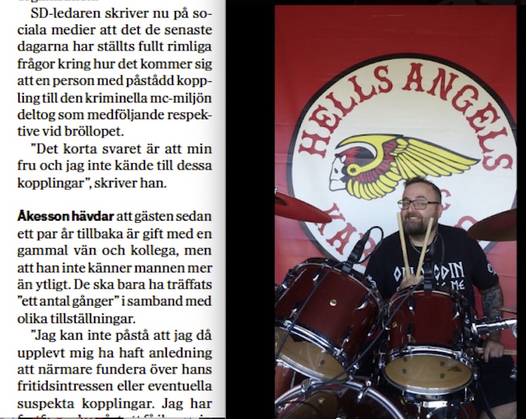 Skenheligheten vet inga gränser: 

Åkesson påstår nu att han inte vet att Karlssons f d frus nye man är kriminell trots att det tidigare har rapporterats om det i media och samtidigt som han själv umgås med Hells Angels-anknutna Ulf Hansen, som också han var med på bröllopet.