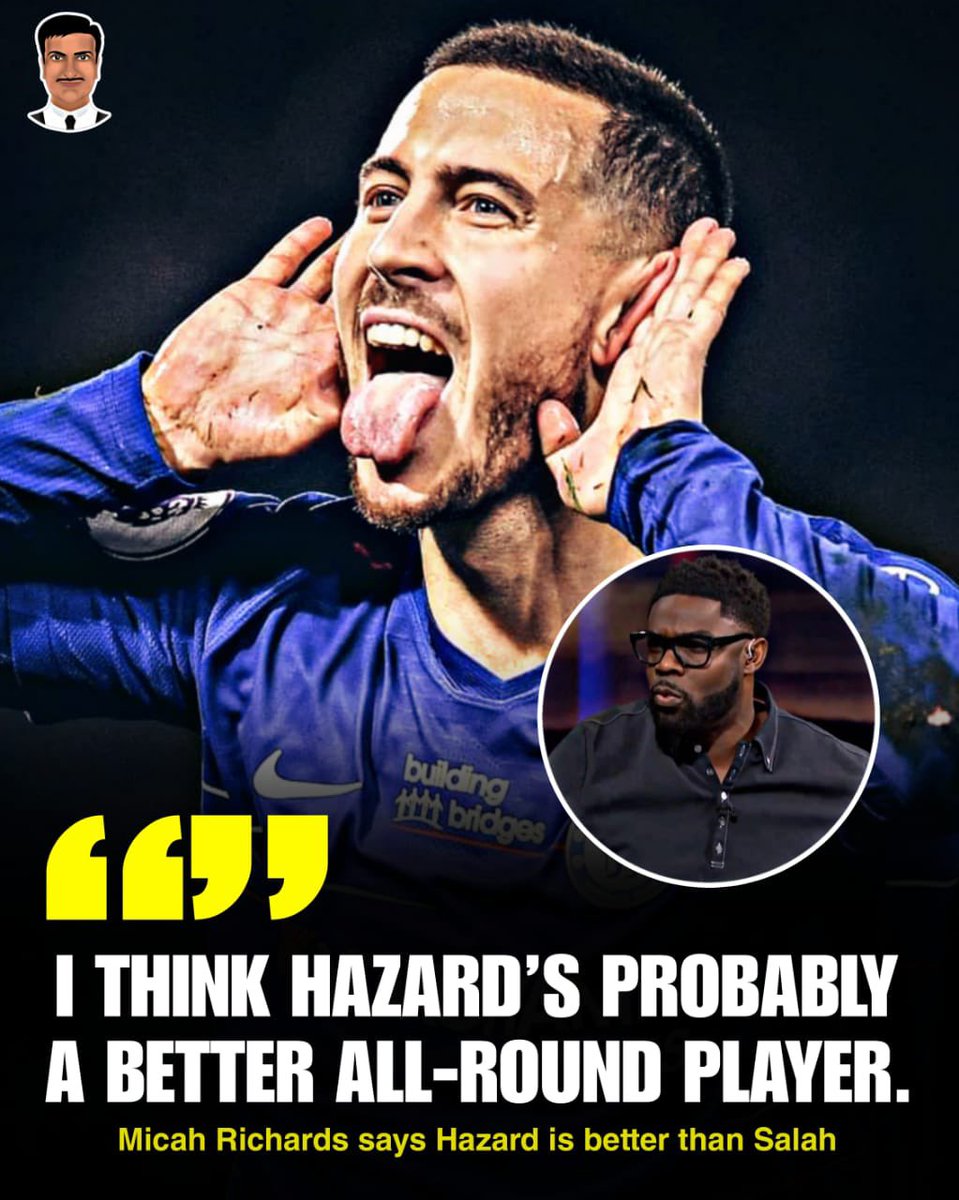 FrankKhalidUK's tweet photo. Micah Richards thinks Eden Hazard was a better player than Mo Salah. https://t.co/sczljJVxGj