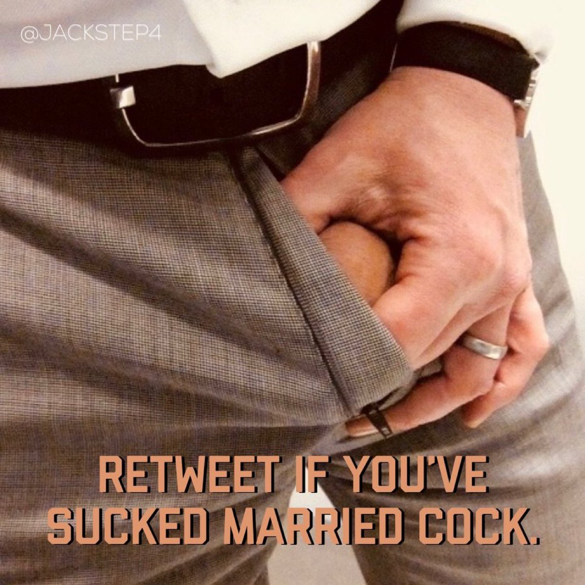 Retweet if you’ve sucked married cock 🤵‍♂️🍆