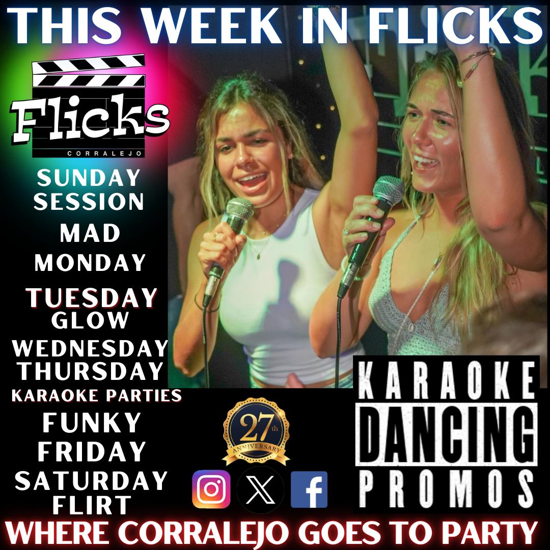 FlicksBar's tweet photo. Get ready for another week of unforgettable partying at Flicks Bar as we celebrate 27 years as Corralejo’s ultimate party spot!

💃🏽 SUNDAY SESSION
🥂 MAD MONDAY
💚 NEON GLOW PARTY
🎤 KARAOKE NIGHTS
🎶 FUNKY FRIDAY
💋 SATURDAY FLIRT
#Corralejo #Fuerteventura https://t.co/SZqlzX8Gd3