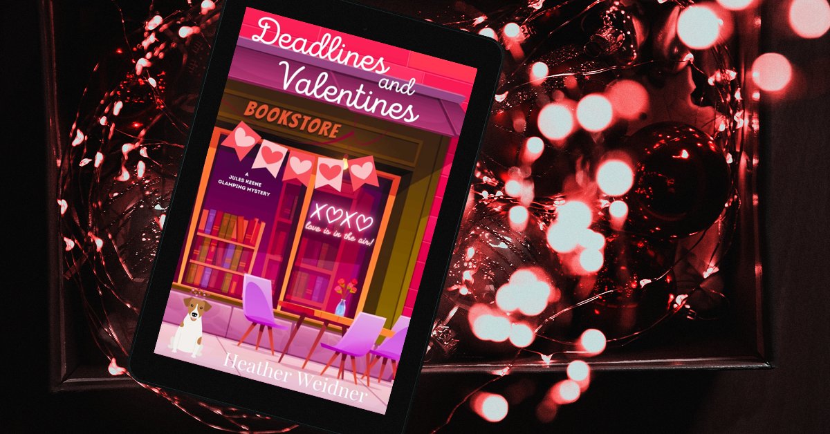 HeatherWeidner1's tweet image. DEADLINES AND VALENTINES, book 4 in the Jules Keene Glamping Mysteries is available for preorder. amazon.com/Deadlines-Vale… #cozymysteryseries #cozymystery #idratherbereading #glamping