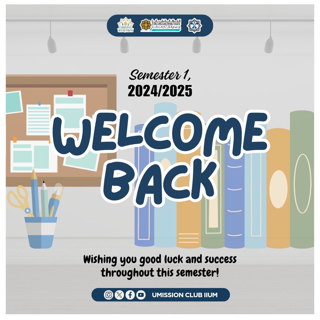 📚WELCOME BACK TO UNIVERSITY📚

It's now the beginning of the new academic year! Let's refresh our hearts and minds, renewing our intention to seek knowledge for the sake of Allah.❤️

May Allah reward us for our hard work throughout this semester.🤲🏻

Regards,
UMission Club 23/24.