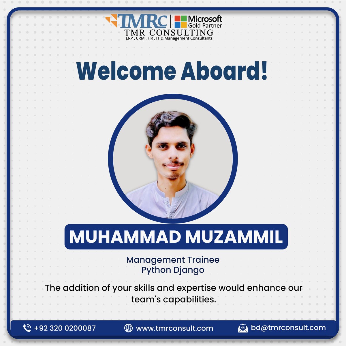 tmr_consulting's tweet image. Welcome Aboard Muhammad Muzammil

We are thrilled to welcome Muzamil to the TMR Consulting team as a Management Trainee for Python Django Developer.  
#welcomeAboard #TeamTMRC #FutureLeaders #TeamWelcome #collaboration