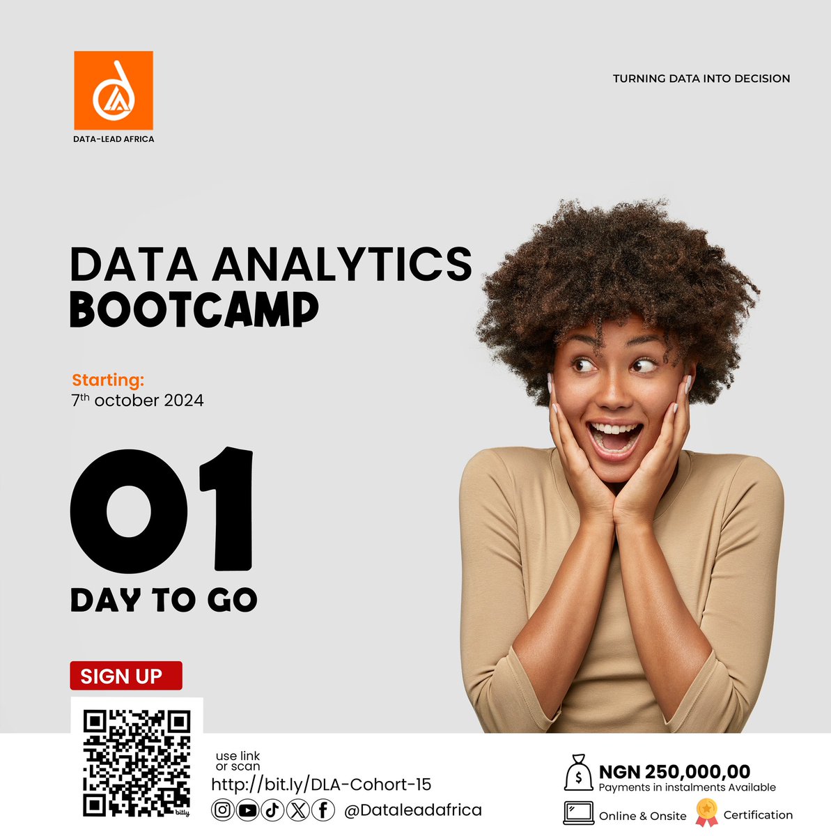 DataLead_Africa's tweet image. Tomorrow is the big day 🎉
Are you excited? We are. 

Don’t forget, you can still hop on board with flexible instalments even after we start.

Tomorrow, we open the door to your future in tech. 
Send us a message on 09166661234. 

#DataAnalyticsBootcamp #TechSkills #justasking