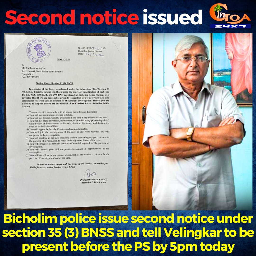 InGoa24x7's tweet photo. Bicholim police issue second notice under section 35 (3) BNSS and tell Velingkar to be present before the PS by 5pm today
#Goa #GoaNews #SecondNotice #issue #Velingkar https://t.co/xfkm0OBIp9