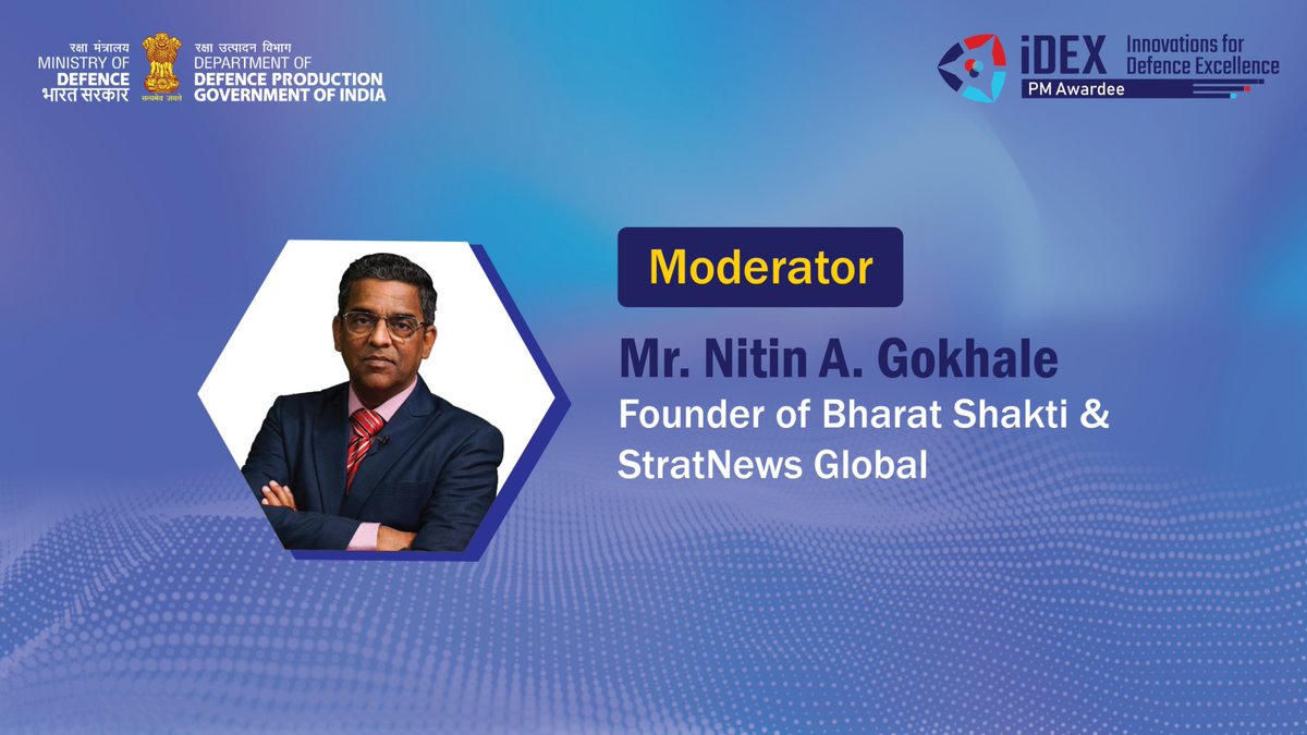 India_iDEX's tweet photo. Excited to introduce our moderator for the upcoming panel on "Budget 2024: Strategic Impact on Defence Innovation, Startup Ecosystem &amp; Semiconductor Domain" at #Defconnect 4.0!
Join us in welcoming Mr. Nitin A. Gokhale (@nitingokhale), Founder @BharatShaktiBSI &amp; @StratNewsGlobal https://t.co/RM3R1R4Qza