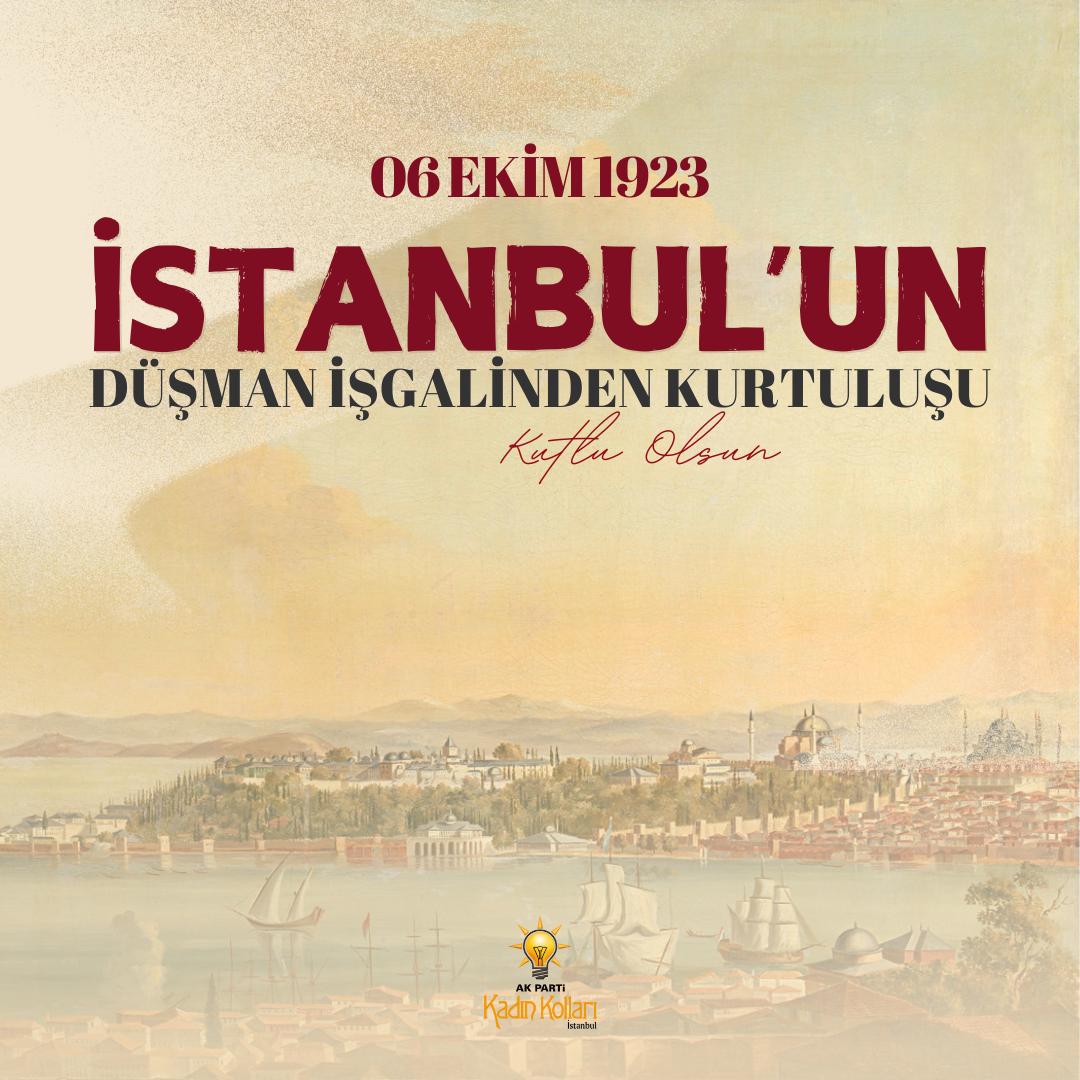 “Bu şehr-i Stanbul ki bî-misl ü bahâdır
Bir sengine yekpâre 'acem mülkü fedâdır.”

Tarih, kültür ve medeniyet başkenti İstanbul'umuzun düşman işgalinden kurtuluşunun 101. yıl dönümünü kutluyor; bağımsızlık için mücadele eden tüm kahramanlarımızı saygı, minnet ve rahmet ile