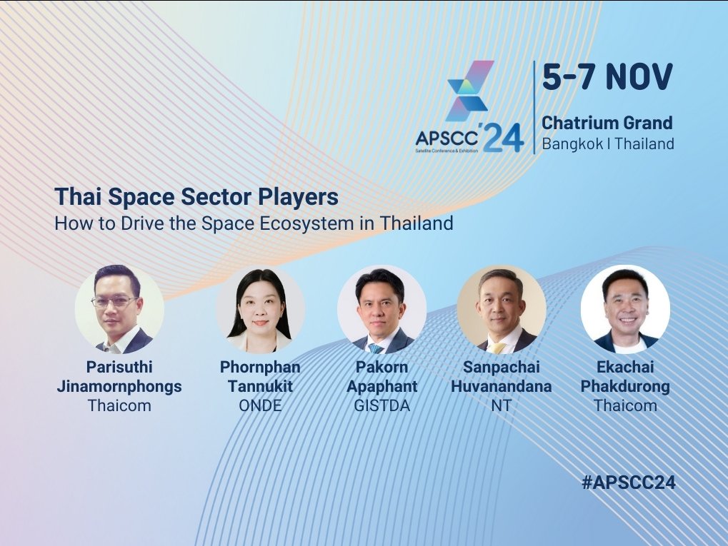APSCC (@apsccsatellite) on Twitter photo Learn about the Thai space economy's potential to drive economic growth, create high-tech jobs, and position Thailand as a leader in Southeast Asia's space race.
Join our panel from <a href="/THAICOMPLC/">THAICOM PLC.</a>, <a href="/NT_plc/">NTPLC</a>, <a href="/GISTDA/">GISTDA_Space</a> and ONDE.
Register @ apsccsat.com Learn about the Thai space economy's potential to drive economic growth, create high-tech jobs, and position Thailand as a leader in Southeast Asia's space race.
Join our panel from <a href="/THAICOMPLC/">THAICOM PLC.</a>, <a href="/NT_plc/">NTPLC</a>, <a href="/GISTDA/">GISTDA_Space</a> and ONDE.
Register @ apsccsat.com