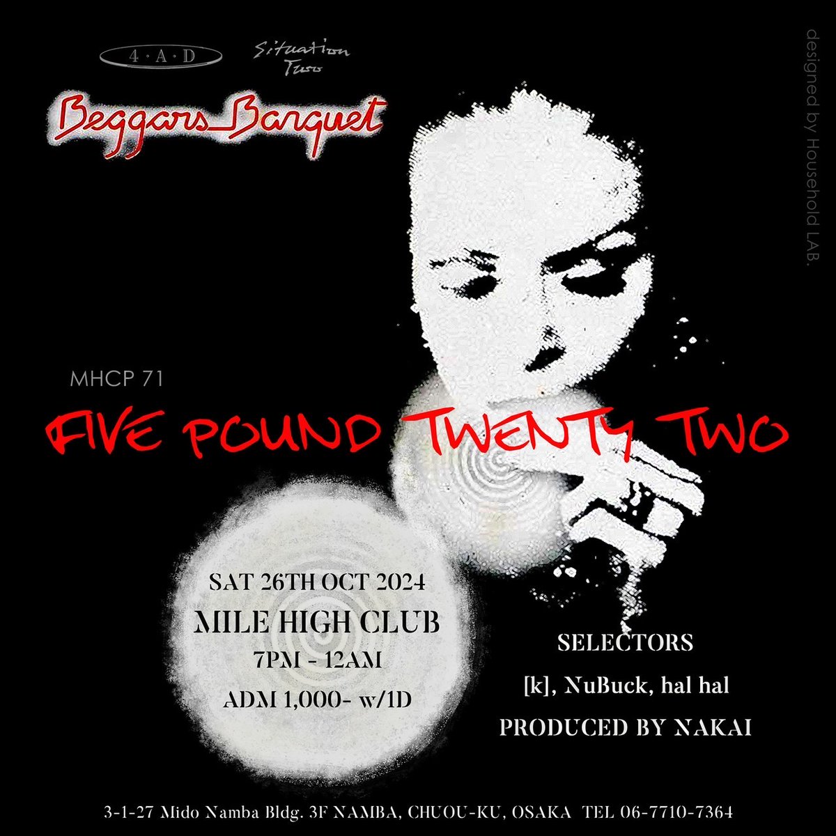 MILEHIGHCLUB202's tweet image. ーFIVE POUND TWENTY TWOー
Sat 26 OCTOBER 2024
7pm～12am
[K], NUBUCK &amp;amp; HALHAL
add.¥1000 w/1 drink
MILE HIGH CLUB NAMBA(0677107364)
#BeggarsBanquet #SituationTwo #4ad #newwave #postpunk #indies #electric #synthPop #listeningbar #vinylbar #musicbar #レコードバー #MHCP71 #mhc06102024