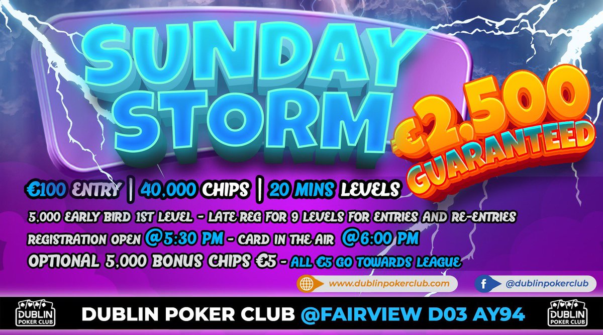 dublinpokerclub's tweet photo. It’s “Sunday Storm” time a fantastic tournament with a juicy €2,500 GUARANTEED. Registration is open from 5:30pm with cards in the air at 6:00pm. 

We hope to see you in the club! https://t.co/KGHOyiJJFr