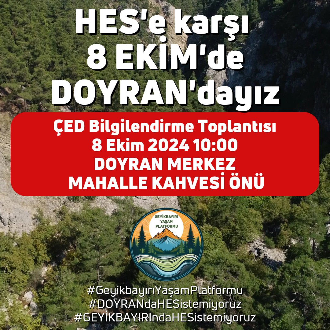 *HES'e karşı 8 EKİM'de DOYRAN'dayız! 🌿💦
📅 ÇED Bilgilendirme Toplantısı
🗓️ 8 Ekim 2024 Salı
🕙 10:00
📍 Doyran Merkez - Mahalle Kahvesi Önü