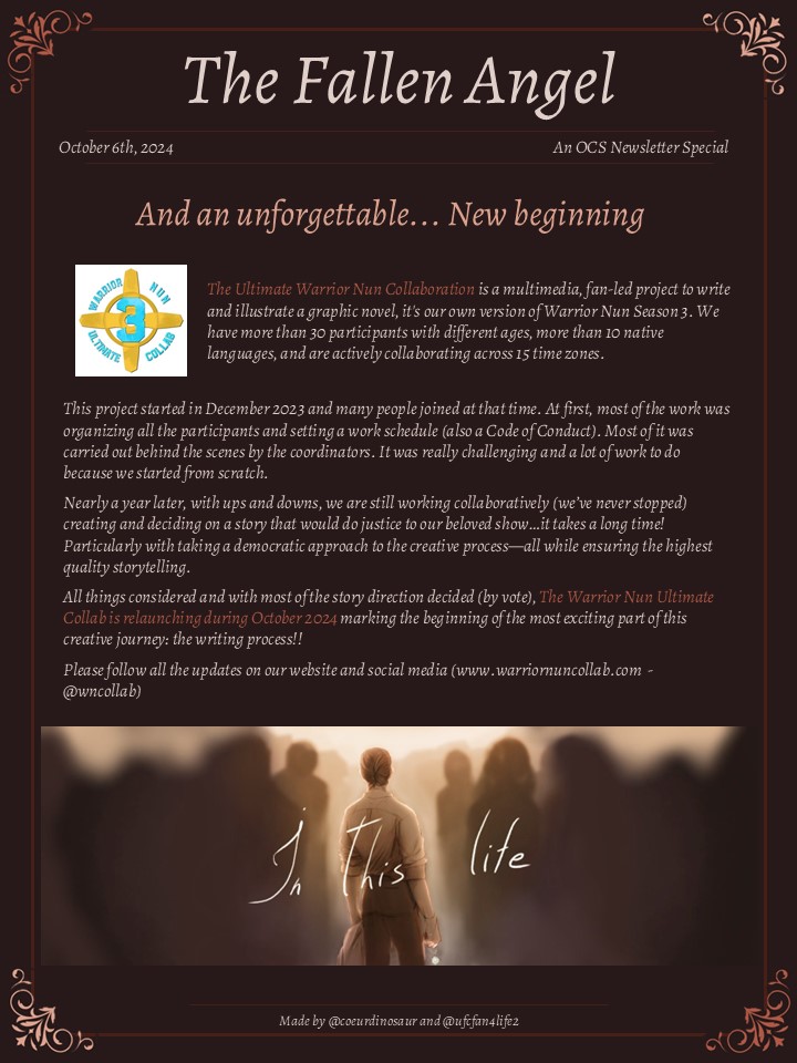 The OCS Newsletter - #WarriorNun (@ocsnewsletter) on Twitter photo The Fallen Angel
An OCS Newsletter Special - October 6, 2024
The Warrior Nun Ultimate Collab <a href="/wncollab/">Warrior Nun Ultimate Collab</a> is relaunching an open call for new members visit
warriornuncollab.com for more information.
#SaveWarriorNun #WarriorNun The Fallen Angel
An OCS Newsletter Special - October 6, 2024
The Warrior Nun Ultimate Collab <a href="/wncollab/">Warrior Nun Ultimate Collab</a> is relaunching an open call for new members visit
warriornuncollab.com for more information.
#SaveWarriorNun #WarriorNun