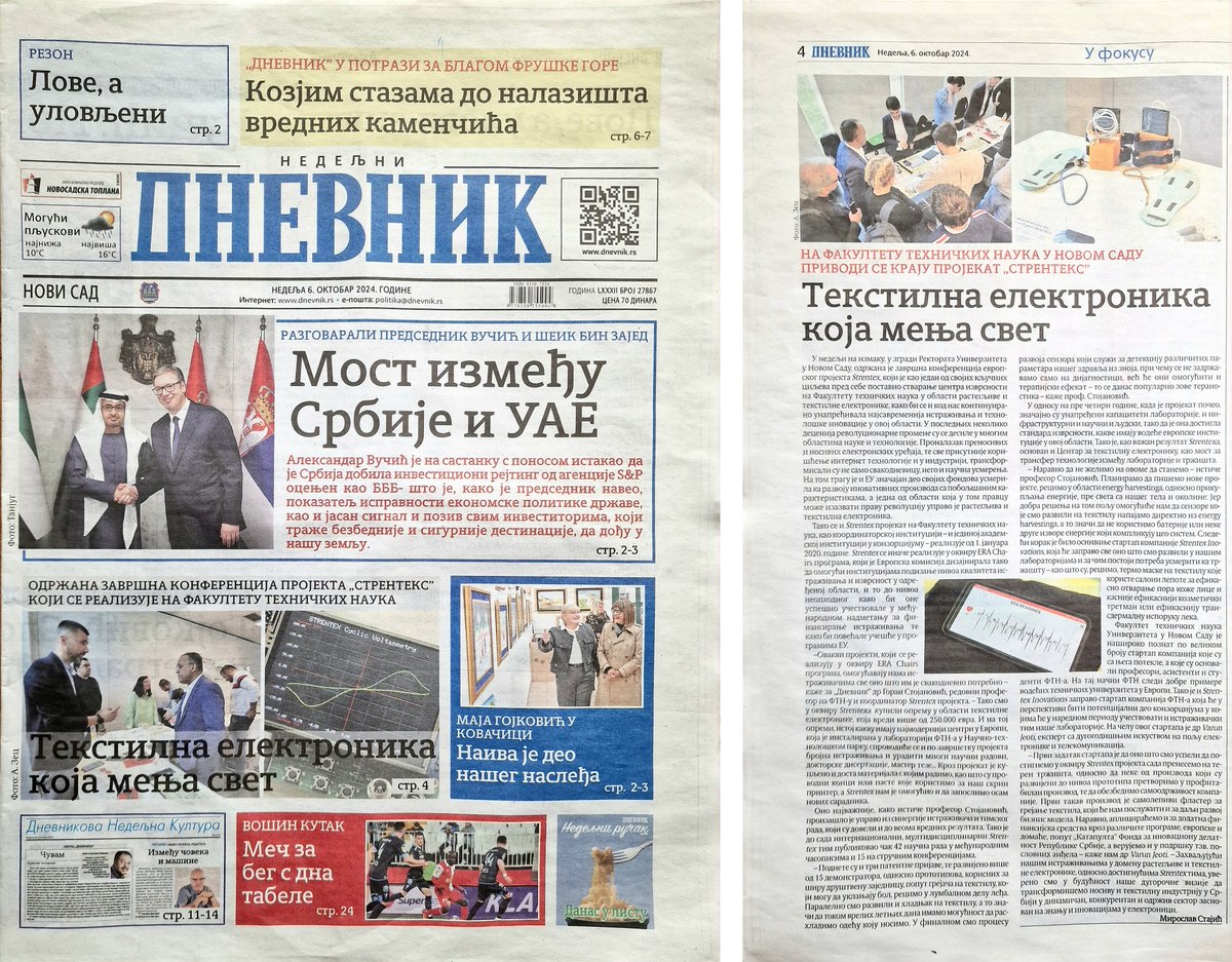 "Textile electronics changing the world" (in Serbian) made the front page of Nedeljni Dnevnik! The article features the <a href="/StrentexProject/">StrentexProject</a> final conference &amp; interviews with Prof. Dr. Goran Stojanović and ERA Chair Varun Jeoti. We're proud to see our work recognized!