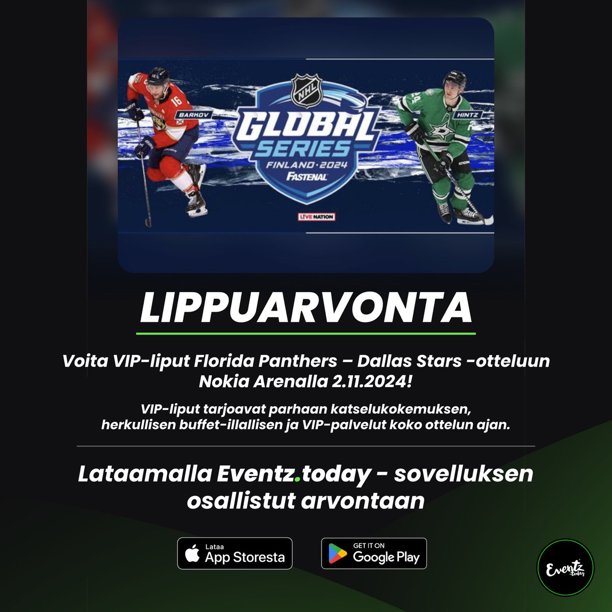 🎉 VIP-lippuarvonta käynnissä! 🎉

Haluaisitko voittaa 2 VIP-lippua Florida Panthers – Dallas Stars otteluun Nokia Arenalla 2.11.2024? 🏒✨ Nyt se on mahdollista – osallistu arvontaan lataamalla Eventz.today-sovellus! 📲 

eventztoday.app

👇Lisätietoja kommenteissa👇