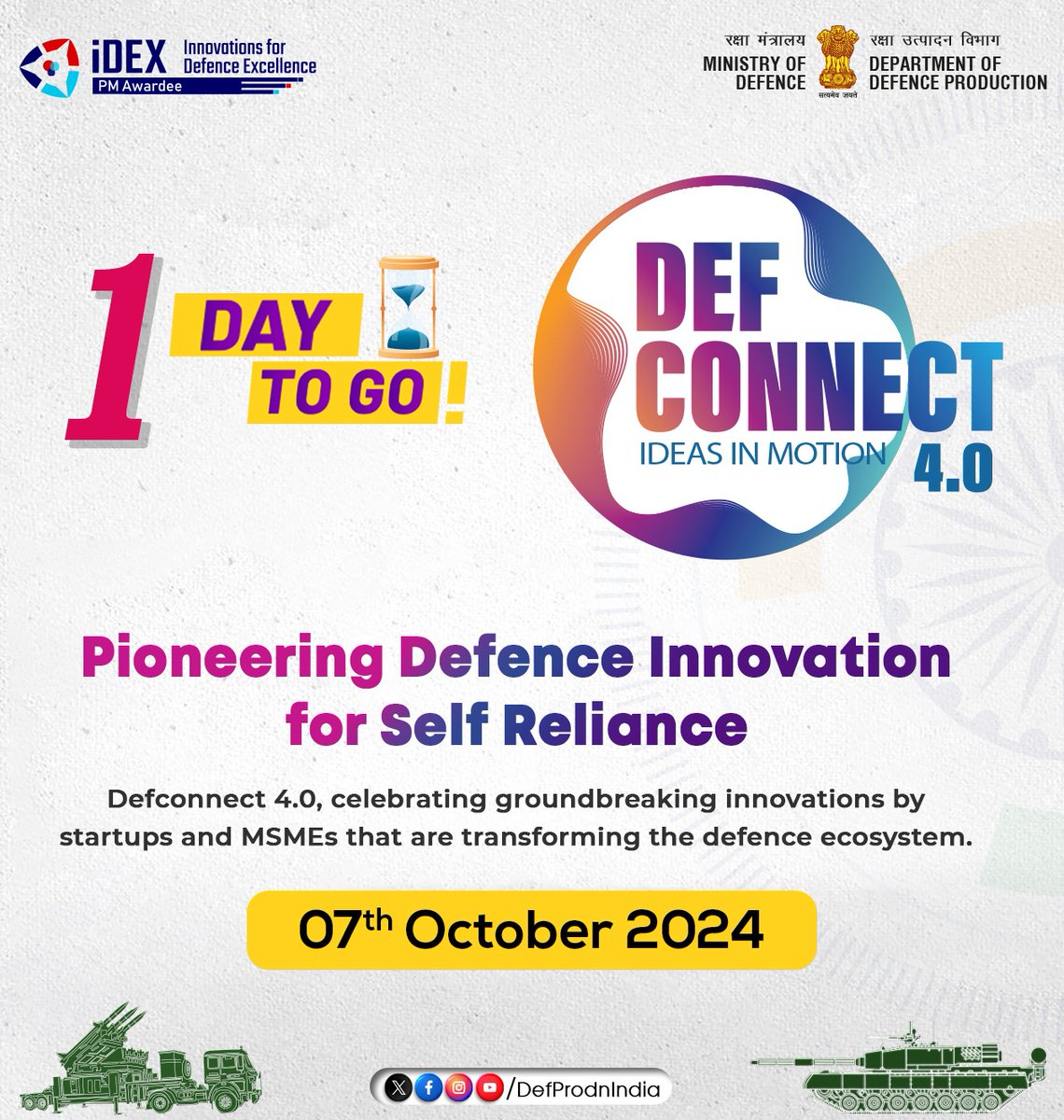DefProdnIndia's tweet image. Only 1 days to go for India’s top defence innovation event, #DefConnect4.0! 
Mark your calendars for 7th October 2024, and get ready for an exciting day filled with awards, key announcements, panel discussions, tech showcases, and much more.
#DefConnect #iDEX