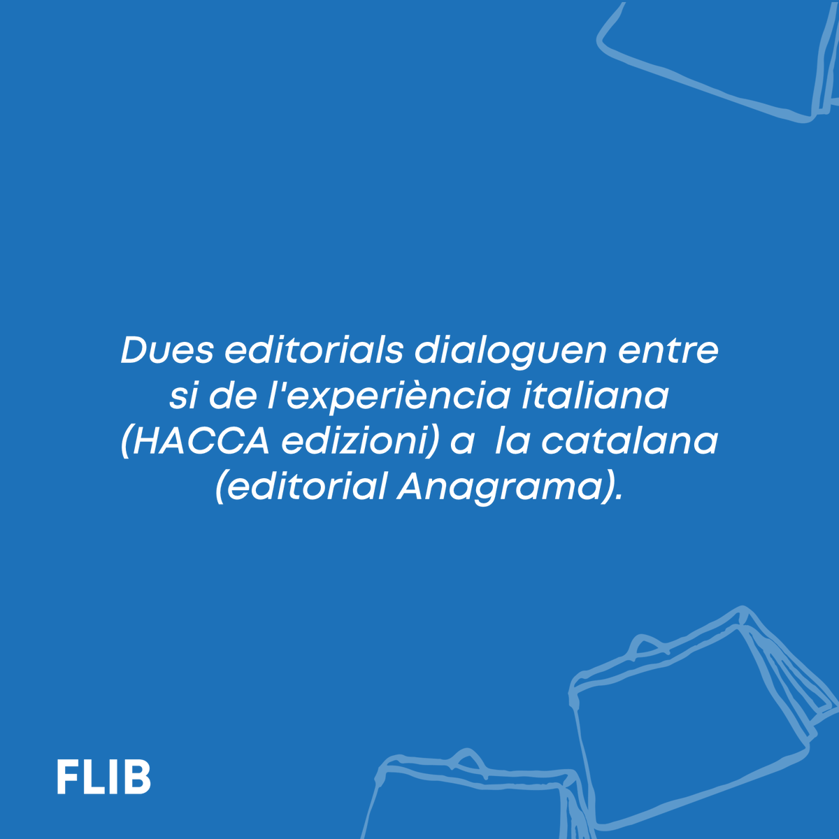 FLIBfestival's tweet photo. 📖 Qui és una editorial?
Sí, ha llegit bé... qui és, no què és!

Contestaran aquesta pregunta Francesca Chiappa de @Haccaedizioni i @FerranMJ de @AnagramaEditor !

#FLIB2024 #Barcelona https://t.co/IYtfARiBXJ