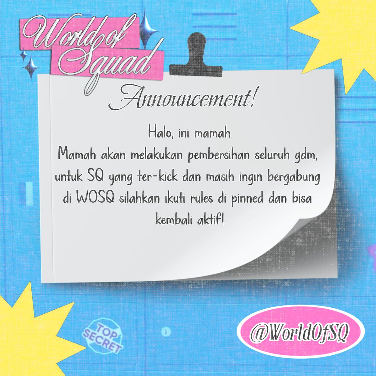 WorldOfSQ's tweet image. ANNOUNCEMENT!
Hai bestie, mamah mau pembersihan gdm. buat squad yang usah gak aktif lebih dari 2 bulan dan squad yang susah CD akan mamah kick dari gdm. kalau mau join lagi silahkan rep twt dibawah ya!