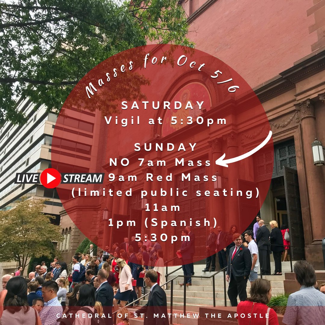 msgrjameson's tweet image. Reminder - Today's #RedMass has changed our #MassTimes!

stmatthewscathedral.org/events/15433/m…
