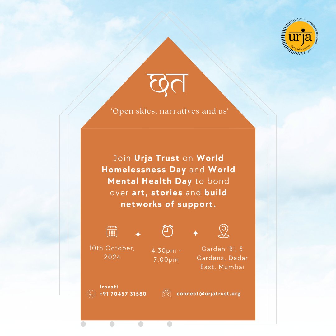 'छत' (Roof) - Open skies, Narratives and Us. 

Join Urja Trust on 10th October, World Homelessness Day and World Mental Health Day to share art, and stories and build connections of support and solidarity!

To join, please ensure attendance - forms.gle/uTpiWt7gNWfqmG…