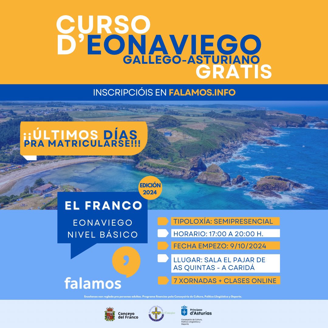 Inda quedan úas poucas plazas pra matricularse nel curso d’#eonaviego nivel básico nel Franco. ¡Empeza esta semana!

Inscripcióis 👉 falamos.info/inscripcion #FACC <a href="/culturaAST/">Conseyería de Cultura, P. Llingüística y Deporte</a>