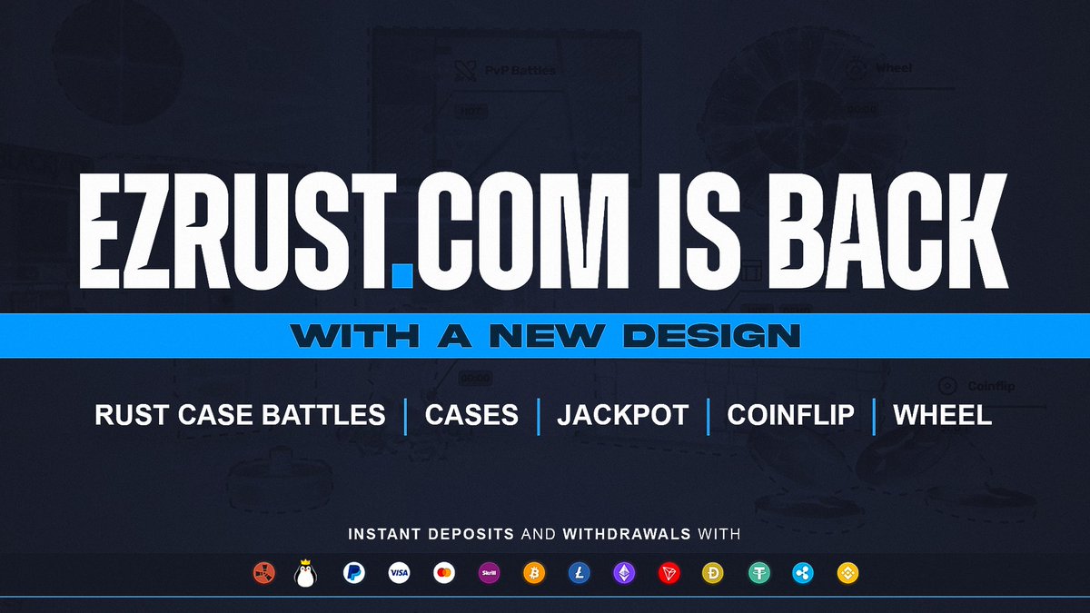 Ezrustcom's tweet image. EZRUST.COM is back with a brand new design!

Deposit with Crypto / Paypal / Skins / Credit cards instantly!