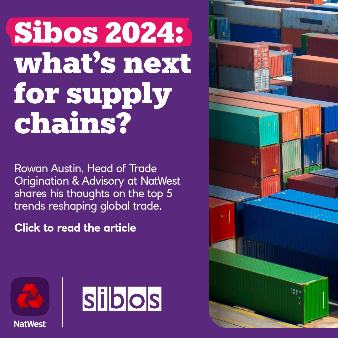 Rowan Austin, Head of Trade Origination &amp; Advisory at NatWest, takes stock of the 5 big trends affecting trade and reshaping global supply chains. Click to read: natwest.com/corporates/sib…