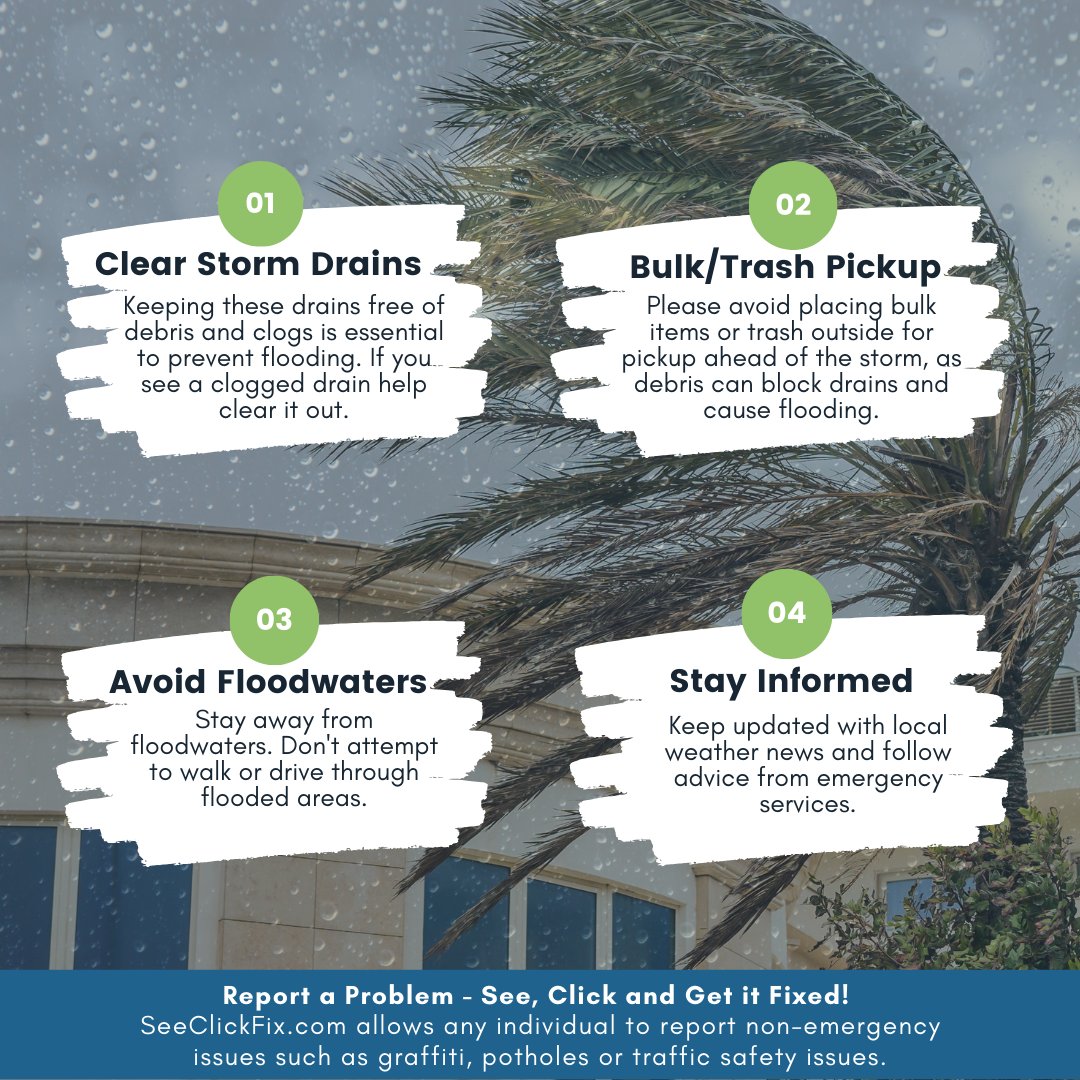 🌧️ Storm Safety Reminder 🌧️
1️⃣ Clear Storm Drains
2️⃣ Bulk/Trash Pickup
3️⃣ Avoid Floodwaters.
4️⃣ Stay Informed.
📲 Report non-emergency issues at ow.ly/unhC50TFasX.
⚠️Sign up for CodeRed Emergency Alerts at ow.ly/jvtC50TFasW