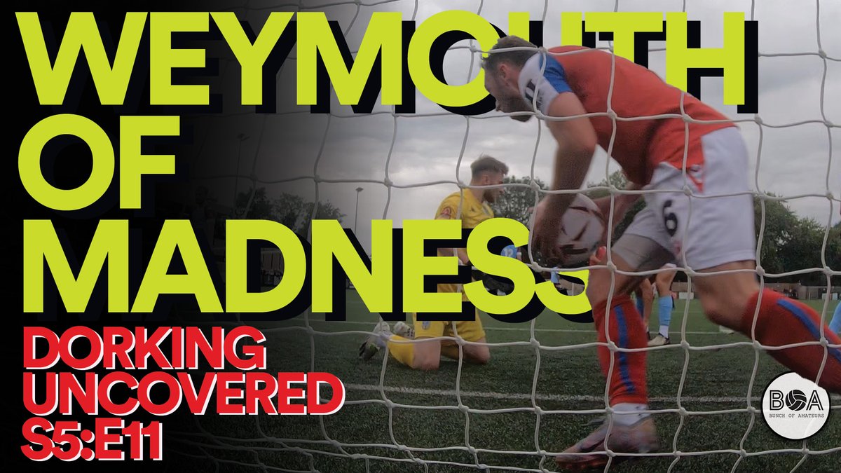 BunchOfAmateurs (@bunch_amateurs) on Twitter photo 🎥NEW EPISODE🎥
<a href="/DorkingWDRS/">Dorking Wanderers FC</a> need to get their season going after a couple of disappointing results. And <a href="/theterras/">Weymouth FC</a> need to get their first points of the season... ⚽️
Join us at 7.30pm for the premiere and live chat 💬
📺 youtu.be/OHwtQdMk8Ro?si… 🎥NEW EPISODE🎥
<a href="/DorkingWDRS/">Dorking Wanderers FC</a> need to get their season going after a couple of disappointing results. And <a href="/theterras/">Weymouth FC</a> need to get their first points of the season... ⚽️
Join us at 7.30pm for the premiere and live chat 💬
📺 youtu.be/OHwtQdMk8Ro?si…