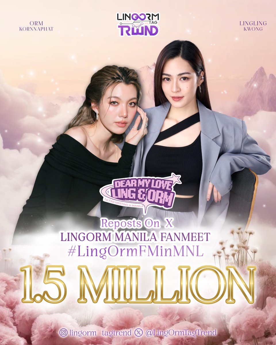 LingOrmTagTrend's tweet photo. ❤️ 𝐂𝐨𝐧𝐠𝐫𝐚𝐭𝐮𝐥𝐚𝐭𝐢𝐨𝐧𝐬 𝐓𝐨 𝐋𝐢𝐧𝐠𝐎𝐫𝐦 𝐅𝐨𝐫 𝟏,𝟓𝟎𝟎,𝟎𝟎𝟎 𝐑𝐞𝐩𝐨𝐬𝐭𝐬 𝐎𝐧 𝐗 !!!!! 

“𝐋𝐈𝐍𝐆𝐎𝐑𝐌 𝐌𝐀𝐍𝐈𝐋𝐀 𝐅𝐀𝐍𝐌𝐄𝐄𝐓”

แรงมากกกกก มาเก๊า 1.5ล้าน ภายใน 19ชม

🔥🔥🔥🔥🔥 ฟิลิปปินส์มาแรงแซงทุกโค้ง 1.5ล้าน ภายใน 8ชม. 😭😭😭😭😭😭

ไปให้สุด อย่าหยุด ไม่ห้าม เอาอีกค่ะ ไปต่อค่ะ
Go for it baby~~~ 🙂‍↔️🙂‍↔️🙂‍↔️

💕💕💕💕 หัวใจผีปินส์ 🥹🥹

LINGORM MANILA FANMEET 
#LingOrmFMinMNL
#LingOrm #หลิงออม #linglingkwong #หลิงหลิงคอง  #Ormkornnaphat #ออมกรณ์นภัส