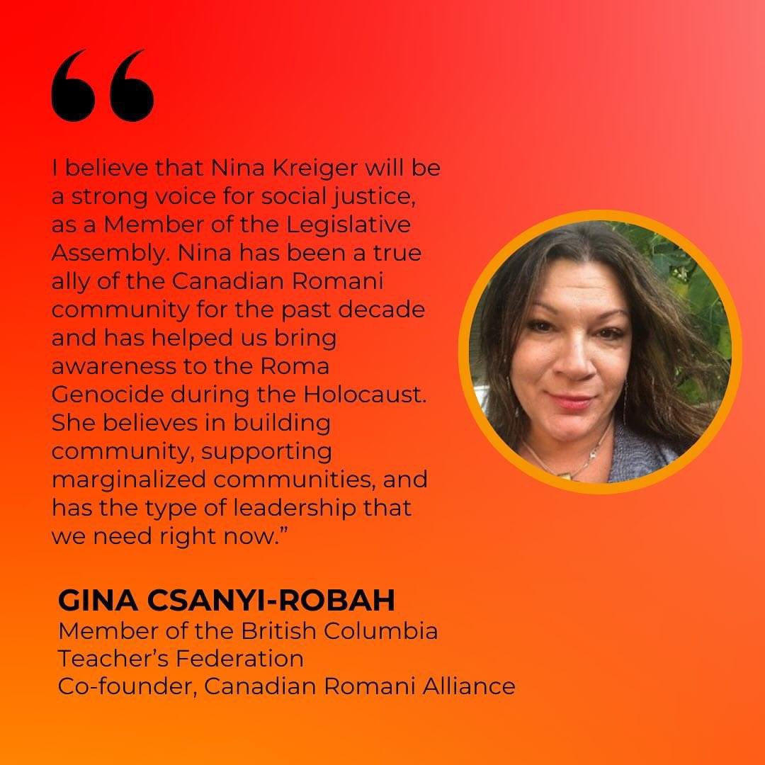 It’s an honour to support Nina Kreiger, MLA candidate in the BC Elections. Nina stands in solidarity with the <a href="/CanadianRomaAll/">CanadianRomaAlliance</a> &amp; has  amplified our voice in Holocaust Education to ensure that the Roma Genocide is recognized &amp;  included in research, education, and memorials.