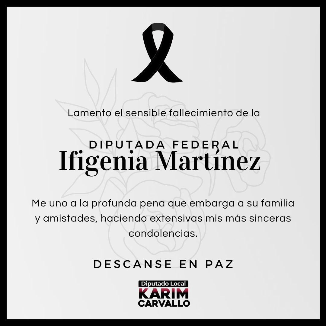 KarimCarvalloD's tweet photo. La maestra Ifigenia Martínez es la fiel muestra de las mujeres de lucha, de izquierda, perseverante; por ello hoy con su partida deja un hueco enorme en la política mexicana. 
Cariño y solidaridad a sus familiares, amigos y compañeros. 

Descanse en Paz.

#KarimTúDiputado https://t.co/KlRuAEGbWn