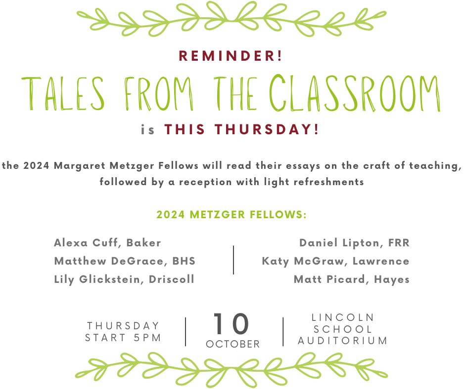 Mark   your calendars for this Thursday's Metzger Fellows event and hear 6 Brookline  educators read their essays on the craft of teaching. See you there! 
 
    brooklinefoundation.org/metzger-fellow…