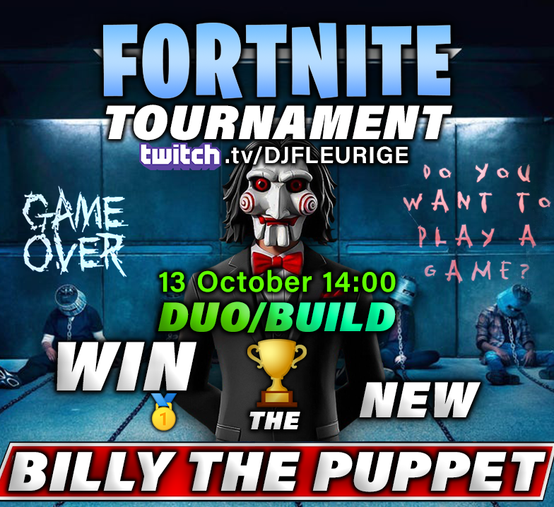 DJFLEURIGE's tweet photo. 📅13 oktober
⏰14:00 uur in de Middag
👥Duo met bouwen
🎁Billy The Puppet (SAW Skin) t.w.v. 1500 VBucks voor jou en jou duo!
Volg TikTok, Twitch en Join de Discord server om mee te doen aan dit Fortnite Toernooi🤝
#FortniteHorror #GamingCommunity #FortniteChallenge https://t.co/JuqnBZ3dQd
