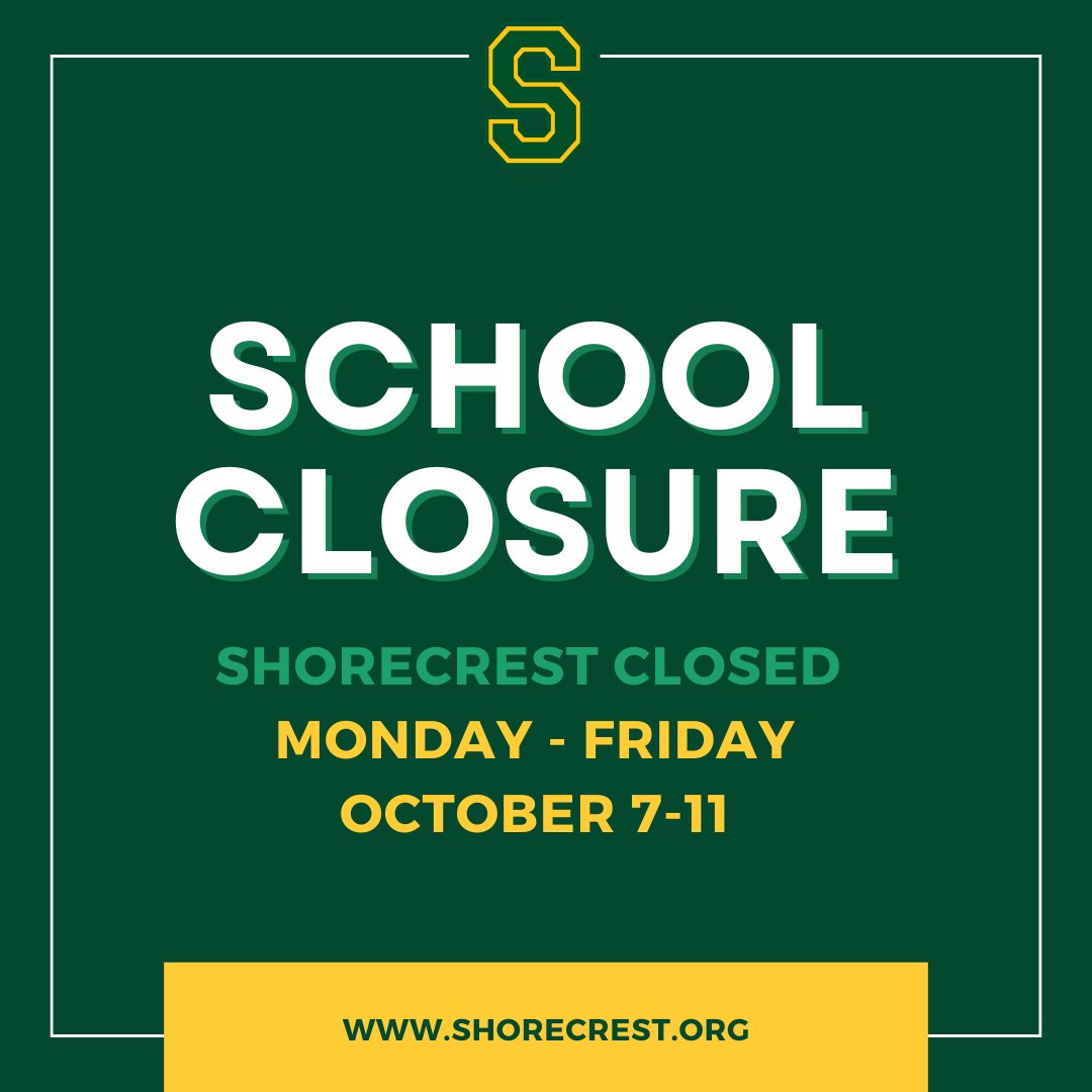 Shorecrest will be closed Monday - Friday, October 7-11 due to Tropical Storm Milton. Please note, this closure will affect our general calendar as we seek to reclaim in-person school days later this school year. Please take care as we anticipate another storm in our area.