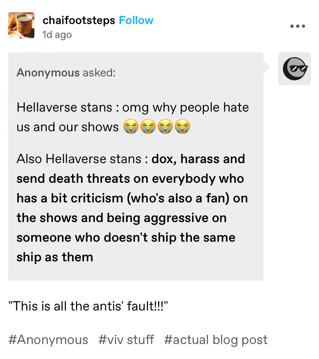 Hey Chai, I know you’re still creeping on me when you’re not busy shipping Beetlejuice with a teenage Lydia so I’m gonna make a request of you

Please show us an example of a Hellaverse fan doxxing or sending death threats to a Viv hater that hasn’t been proven to have been fake