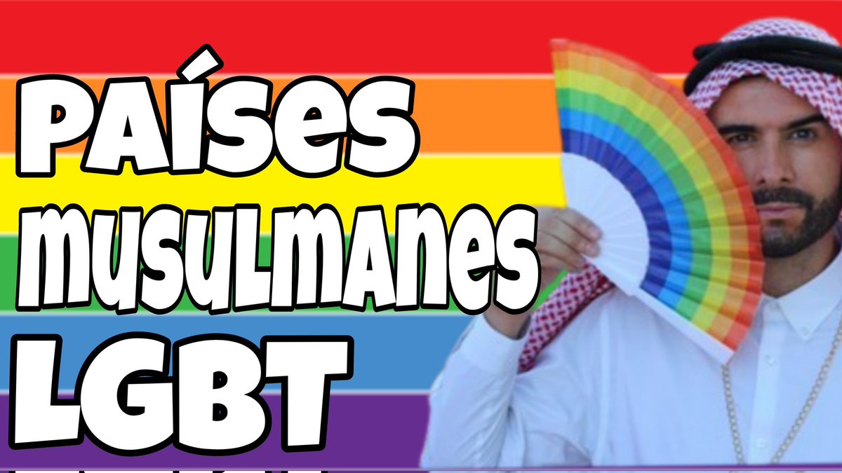 Países musulmanes donde ser LGBT es legal ¡Nuevo video en Youtube!
➡️ youtu.be/g0A4DbBuM_g