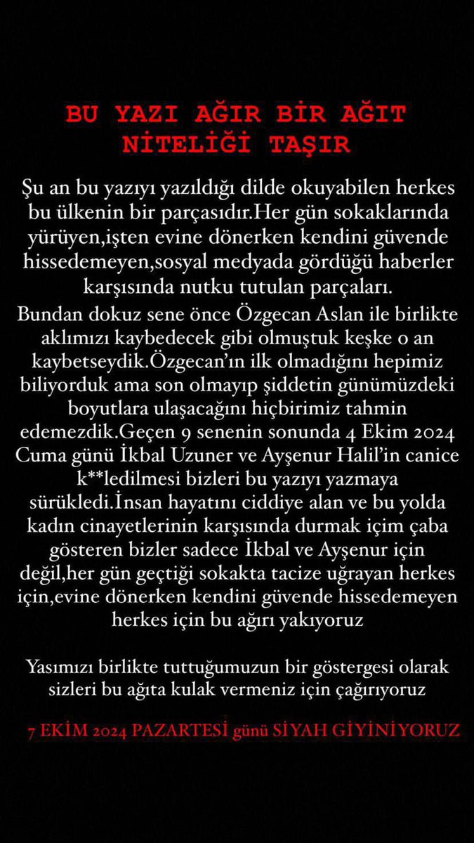 Yasımızı birlikte tutuyoruz.  
7 Ekim 2024 Pazartesi günü siyah giyiniyoruz 🖤
#siyahgiyiniyoruz
#yastayız
#TurkishWomenNeedHelp