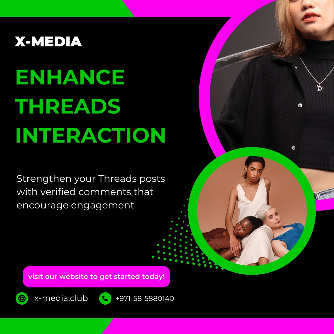 xmediaofficials's tweet image. 𝐄𝐥𝐞𝐯𝐚𝐭𝐞 𝐘𝐨𝐮𝐫 𝐓𝐡𝐫𝐞𝐚𝐝𝐬 𝐆𝐚𝐦𝐞! 💬
Engage genuinely and spark conversations to build a community.

𝐕𝐢𝐬𝐢𝐭 𝐔𝐬 𝐀𝐧𝐝 𝐆𝐫𝐨𝐰! 🚀 
x-media.club   

𝐅𝐞𝐞𝐥 𝐅𝐫𝐞𝐞 𝐓𝐨 𝐂𝐨𝐧𝐭𝐚𝐜𝐭:  
+971 585 880140

#XMedia #ThreadsGrowth #BoostInteraction