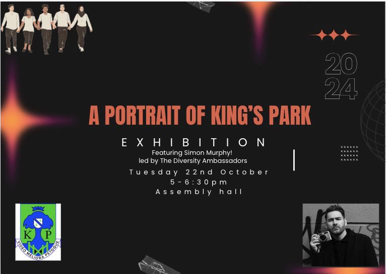 On behalf of the diversity ambassadors we would like to invite you to join us in celebrating the cultures and diversity across our school through our exhibition ‘A portrait of King’s Park’. A free event. We would love to see as many of you as possible. <a href="/KingsParkSec/">KPSS</a>